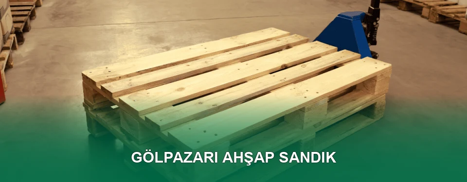 Gölpazarı Ahşap Sandık İmalatı