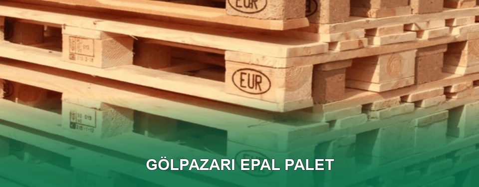 Gölpazarı EPAL Palet Satışı