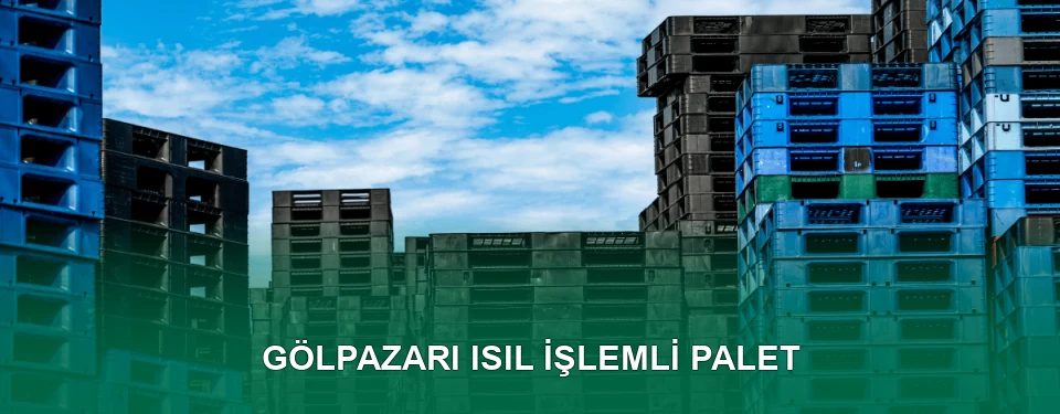 Gölpazarı Isıl İşlem Görmüş Palet İmalatı